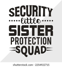 Security Little Sister SVG Printable Vector Illustration svg