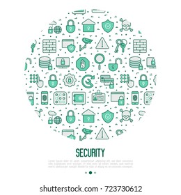 Security and protection concept in circle with thin line icons: data, surveillance camera, finger print, electronic key, password, alarm, safe. Vector illustration for banner, web page, print media.
