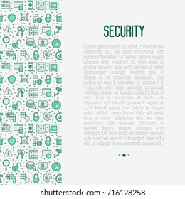 Security and protection concept with thin line icons: data, surveillance camera, finger print, electronic key, password, alarm, safe. Vector illustration for banner, web page, print media.