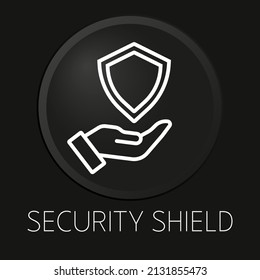 Security shield  minimal vector line icon on 3D button isolated on black background. Premium Vector.