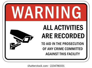 Security surveillance warning sign and labels, property under surveillance camera