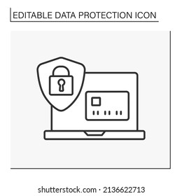 Security system line icon. Credit card personal data protection software on laptop. Digital banking and financial transactions.Data protection concept. Isolated vector illustration. Editable stroke