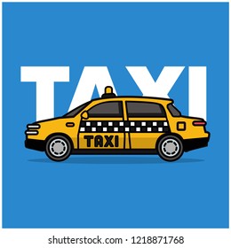 Sedan Cab Taxi Typography Vector Illustration