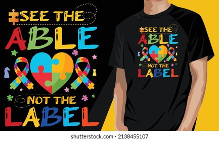  See the able not the label funny autism t-shirt