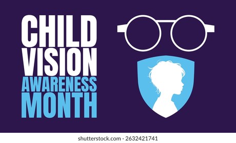 See the Future Clearly, Child Vision Awareness Month