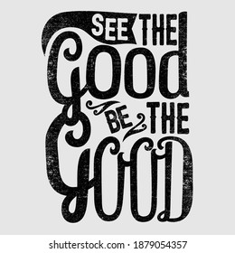 See the good, be the good vector design template 2