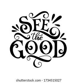 See the good vector hand lettering.  Positive quote hand written.