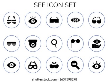 see icon set. 15 filled see icons. Included Sunglasses, View, Cctv, 3d glasses, Zoom, Eye, Glasses, Zoom out icons