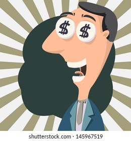 I See Money In My Eyes! Happy Business Man Can See Dollar In His Vision. Vector Illustration.