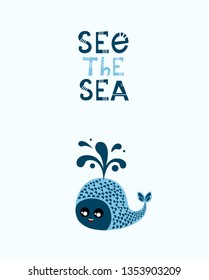 See the sea vector poster in scandinavian style, blue whale with a fountain, cute fish, summer poster with whale, print for kids