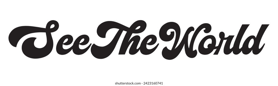 see the world text on white background.