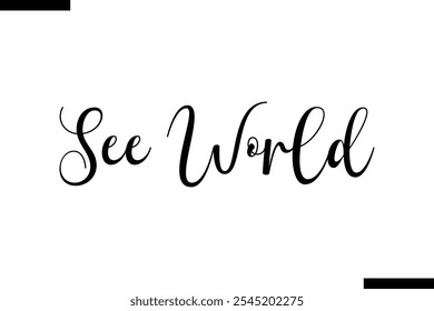 Ver mundo Vector Tipografía inspiradora de viajes Texto