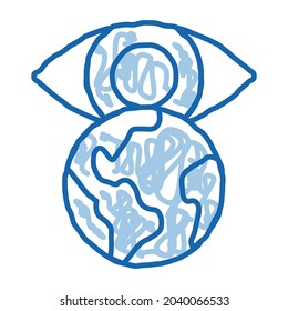 see world with your own eyes sketch icon vector. Hand drawn blue doodle line art see world with your own eyes sign. isolated symbol illustration