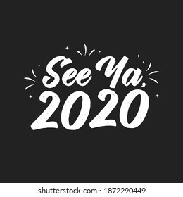 See Ya 2020, Vector Illustration Background