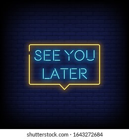 See You Later Neon Signs Style Text Vector