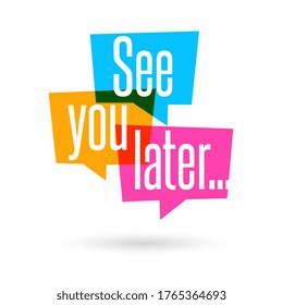 See You Later High Res Stock Images Shutterstock