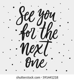 See You Next Week High Res Stock Images Shutterstock