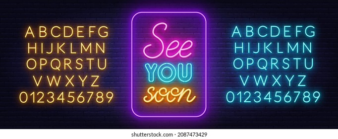 See You Soon neon lettering on brick wall background.