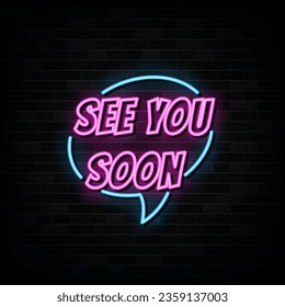 See You Soon Neon Signs Vector Design Template svg