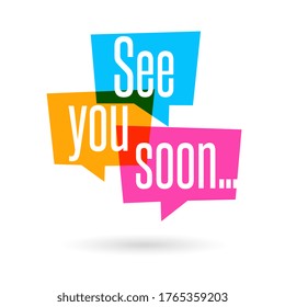 See you soon on speech bubble svg