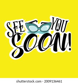 See you soon sticker vector illustration.