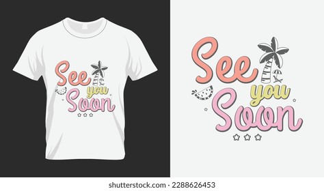 See you soon Summer Beach Quote SVG Design