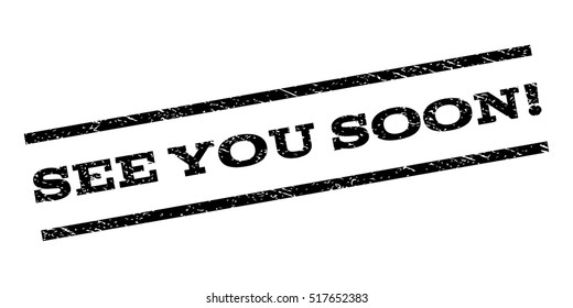 See You Soon Images, Stock Photos & Vectors | Shutterstock