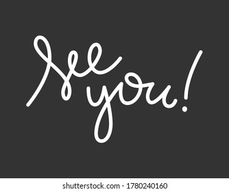 See you vector hand drawn lettering