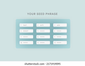 Seed phrases, recovery words for restore and backup - list of words which store all the information needed to recover cryptocurrency funds on-chain