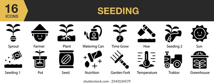 Seeding icon set. Includes farmer, garden fork, greenhouse, hoe, nutrition, plant, and More. Solid icons vector collection.