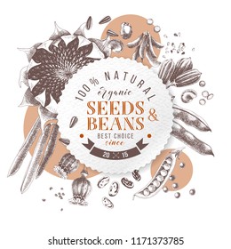 Seeds and beans round emblem over hand drawn plants - sunflower, soy, sesame, poppy, pear, French beans. Vector illustration in retro style