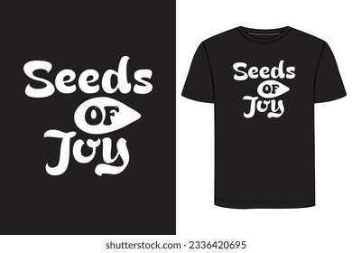 Seeds of joy Typography T-shirt Design. Gardening t-shirt design, Vintage gardening t-shirt design
