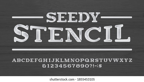 Seedy Stencil Alphabet Font. Scratched Vintage Letters And Numbers. Wooden Background. Vector Typescript For Your Typography Design.