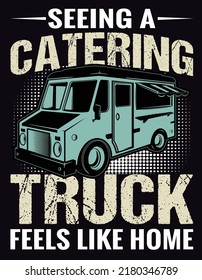 Seeing a catering truck poster