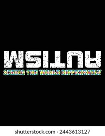 Seeing the World Differently Autism Awareness T-Shirt, Shirt Print Template