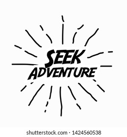 seek adventure, beautiful background with sunburst theme