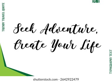Busque Aventura, Crie sua Vida   Texto moderno Typescript Trendy Travel Legenda