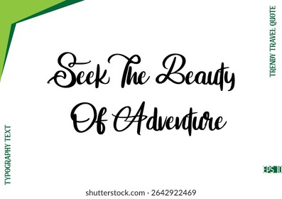 Busque A Beleza Da Aventura   Legenda Moderna De Viagem Na Moda