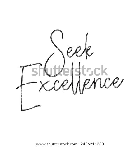 seek excellence text on white background.