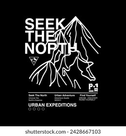 Seek The North Outdoor T shirt design typhography print ready template vector design
