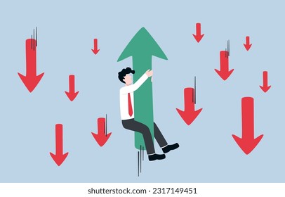 Seeking opportunity to grow even in economic crisis, business flair to survive, investment vision and risk management concept, Businessman clinging to up arrow among down arrow around.