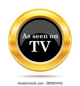 As seen on TV icon. Internet button on white background. EPS10 vector.
