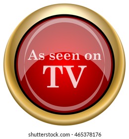 As seen on TV icon. Internet button on white background. EPS10 vector.