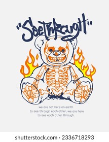 seethrough calligraphy slogan and bear doll skeleton seethrough graphic vector illustration