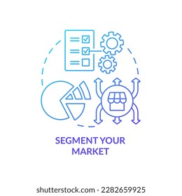 Segment your market blue gradient concept icon. Characteristics. Get started with segmentation abstract idea thin line illustration. Isolated outline drawing. Myriad Pro-Bold font used