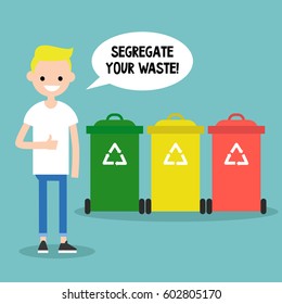 Segregate your waste. Eco friendly behavior. Conceptual illustration / flat editable vector illustration, clip art