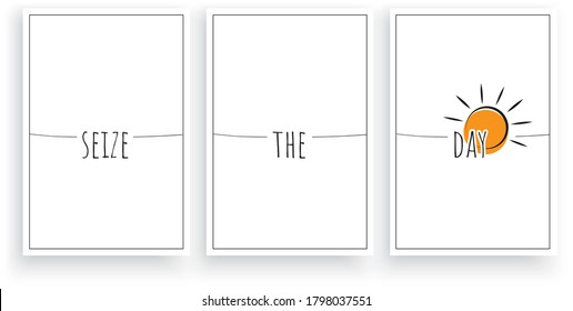 Seize the day, vector. Wording design, lettering. Scandinavian minimalist poster design, three pieces poster design, wall art decor, wall decals, positive life quotes, greeting card design