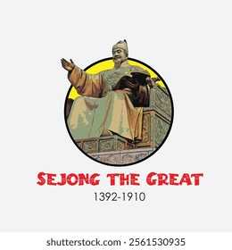 Sejong the Great was the fourth monarch of the Joseon dynasty of Korea