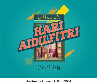Selamat Hari Aidilfitri (Happy Eid Fitri)