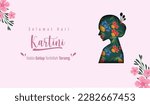 Selamat Hari Kartini Means Happy Kartini Day. Kartini is Indonesian Female Hero. Habis gelap terbitlah terang means After Darkness comes Light. Vector Illustration.